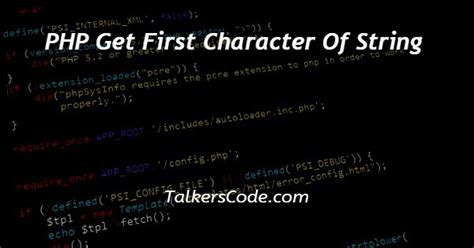 php get first 4 characters of string|php first letter of string.